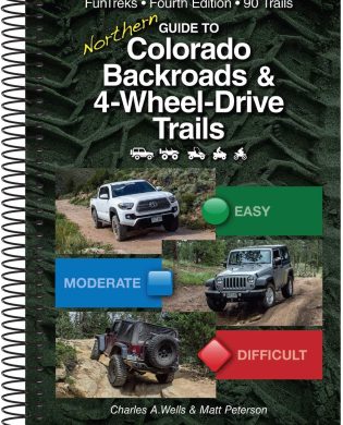 Guide to Northern Colorado Backroads & 4-Wheel-Drive Trails (Funtreks Guidebooks)